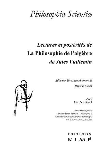 Philosophia scientiae vol. 24/3, Philosophie de l'Algèbre de Jules Vuillemin (9782841749867-front-cover)