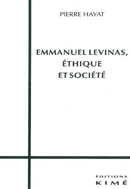 Emmanuel Levinas,Ethique et Société (9782841740338-front-cover)