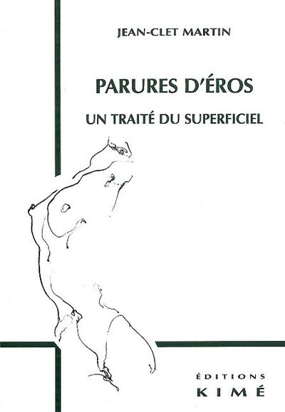 Parures d'Eros, Un Taite du Superficiel (9782841743018-front-cover)