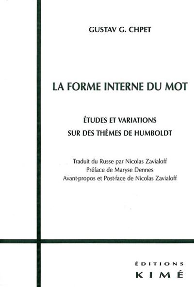 La Forme Interne du Mot, Etudes et Variations sur les Themes de H (9782841744374-front-cover)