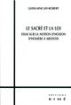 Le Sacre et la Loi, Essai sur la Notion d'Hosion d'Homere... (9782841744954-front-cover)