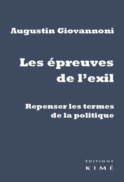 Les Épreuves de l'exil, Repenser les termes de la politique (9782841747757-front-cover)