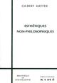 Esthetiques Non-Philosophiques (9782841740628-front-cover)