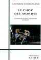 Le Choc des Mondes (9782841740109-front-cover)