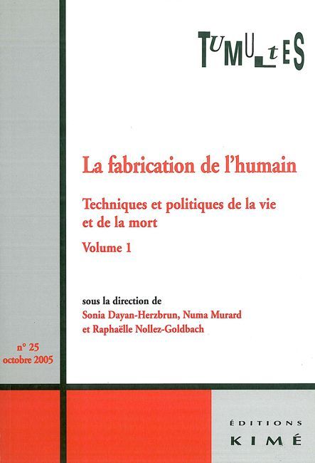 Tumultes N°25 la Fabrication de l'Humain, Politiques de la Vie et la Mort (9782841743780-front-cover)