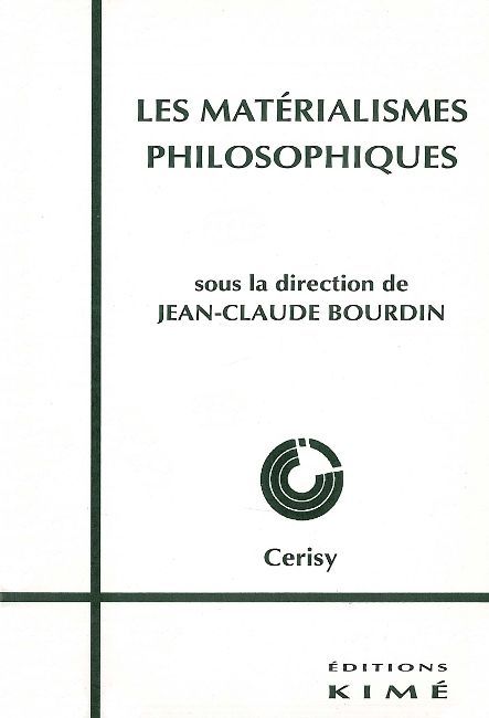 Les Materialismes Philosophiques (9782841740864-front-cover)