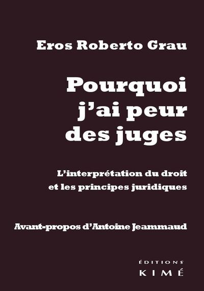 Pourquoi J'Ai Peur des Juges (9782841746682-front-cover)