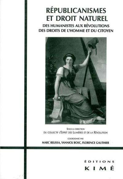 Republicanismes et Droit Naturel a l'Époque Moderne (9782841744800-front-cover)