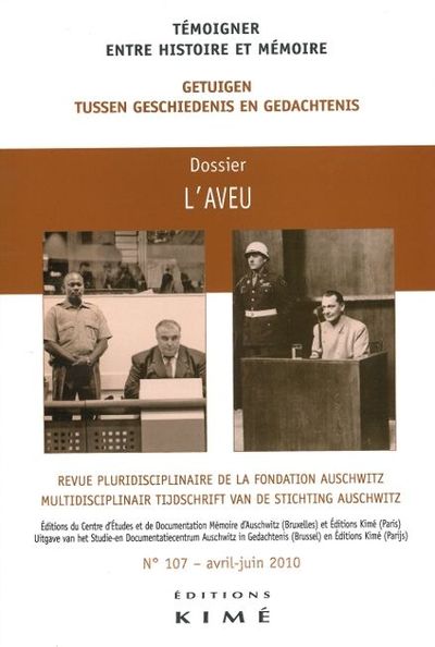 Temoigner,Entre Histoire et Mémoire N°107, L'Aveu (9782841745227-front-cover)