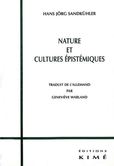 Nature et Cultures Epistemiques (9782841743148-front-cover)