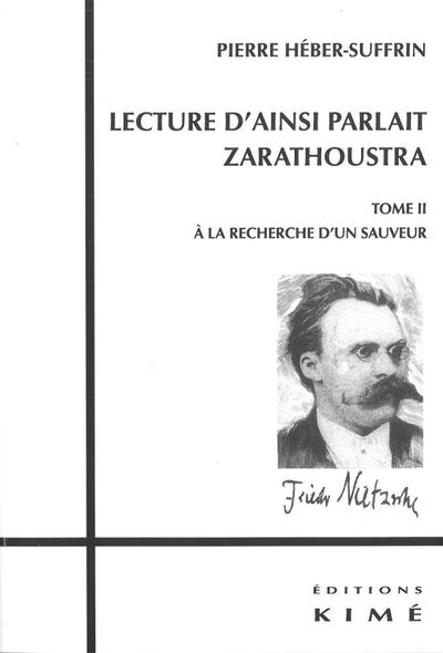 Lecture d'Ainsi Parlait Zarathoustra T. 2, T2:A la Recherche d'un Sauveur (9782841745869-front-cover)