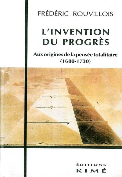 L' Invention du Progres (9782841740598-front-cover)