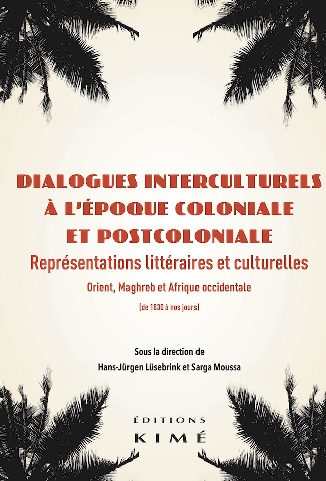 Dialogues interculturels à l’époque coloniale et postcoloniale (9782841749195-front-cover)