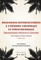 Dialogues interculturels à l’époque coloniale et postcoloniale (9782841749195-front-cover)