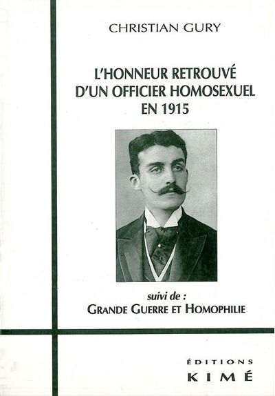 L' Honneur Retrouve d'un Officier Homosexuel en 1915 (9782841742028-front-cover)