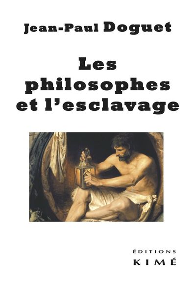 Les Philosophes et l'esclavage (9782841747610-front-cover)
