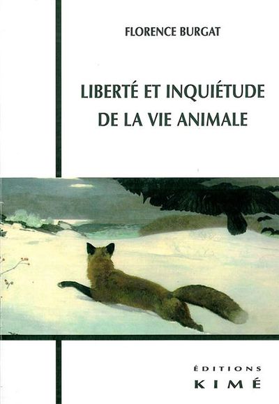 Liberté et Inquietude de la Vie Animale (9782841743810-front-cover)