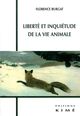 Liberté et Inquietude de la Vie Animale (9782841743810-front-cover)