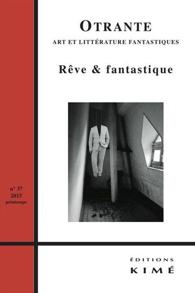 Otrante N°37, Rêve et Fantastique (9782841747115-front-cover)