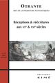 Otrante N°39, Receptions et Reecritures Aux Xxe et Xxi (9782841747528-front-cover)