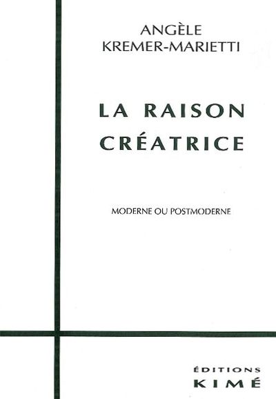 La Raison Creatrice (9782841740444-front-cover)