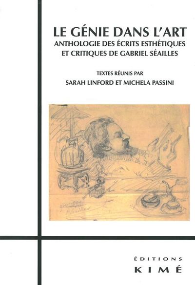 Le Genie dans l'Art, Anthologie des Écrits Esthétiques Et... (9782841745616-front-cover)