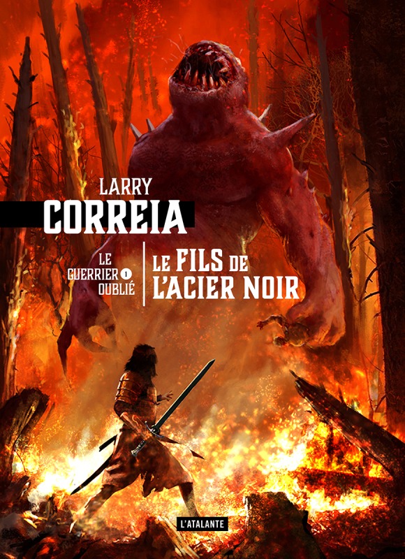 LE FILS DE L'ACIER NOIR, LE GUERRIER OUBLIÉ TOME 1 (9782841728268-front-cover)