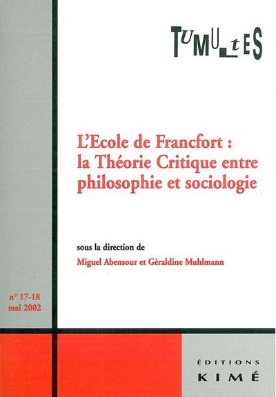 Tumultes N°17-18 l'École de Francfort (9782841742653-front-cover)