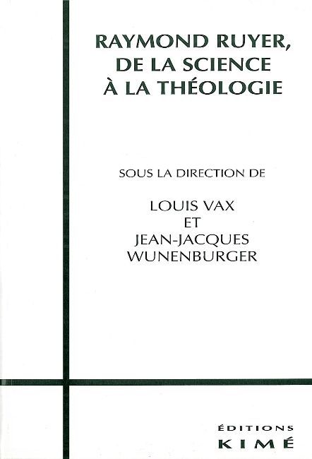 Raymond Ruyer de Science a Theologie (9782841740178-front-cover)