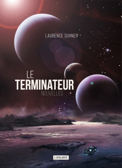 LE TERMINATEUR ET AUTRES NOUVELLES (9782841728220-front-cover)