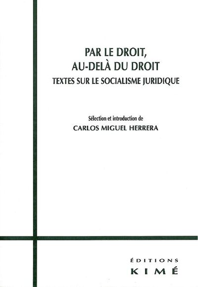 Par le Droit, Au-Delà du Droit (9782841743049-front-cover)