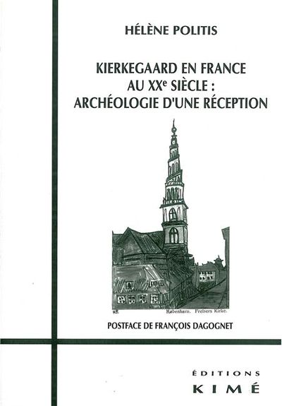 Kierkegaard en France au Xxeme Siècle, Archeologie d'une Reception (9782841742950-front-cover)