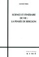 Science et Itinéraire de Vie, La Pensée de Bergson (9782841744756-front-cover)