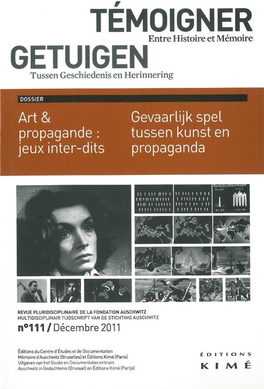 Temoigner,Entre Histoire et Mémoire N°111, Jeux Inter-Dits Entre Art et Propagande (9782841745722-front-cover)