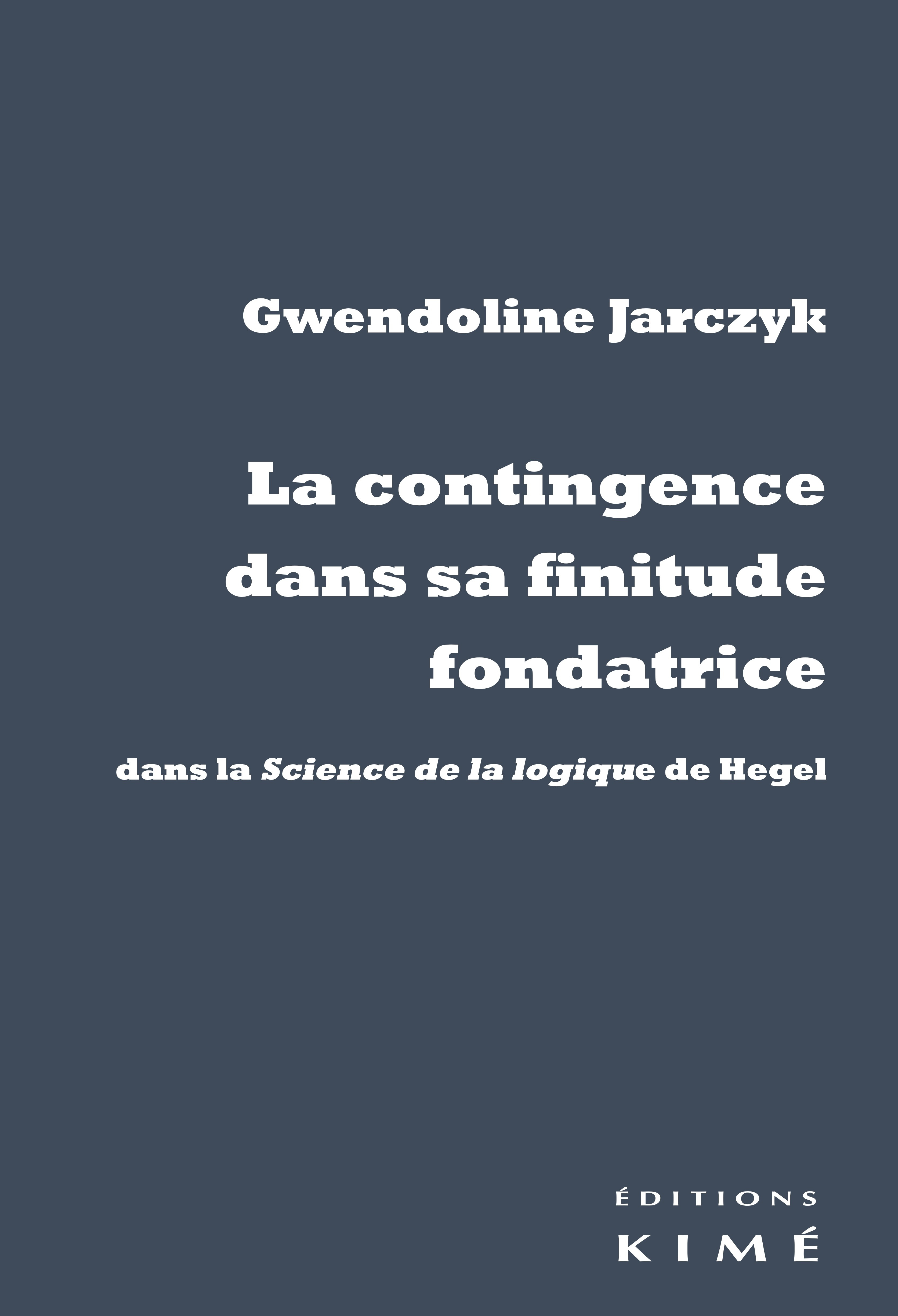 La Contingence dans sa finitude fondatrice (9782841749805-front-cover)