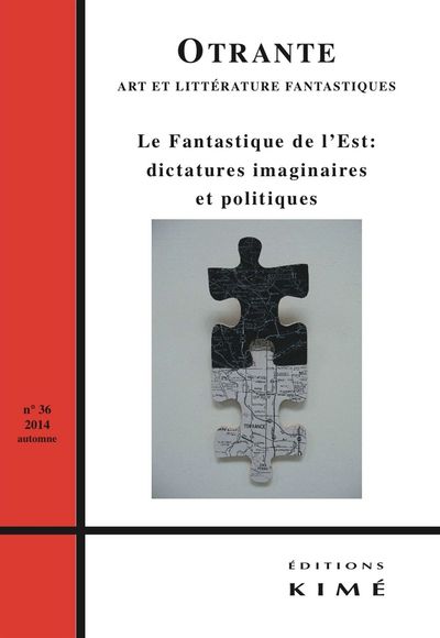 Otrante N°36, Fantastique de l'Est:Dictatures... (9782841746866-front-cover)