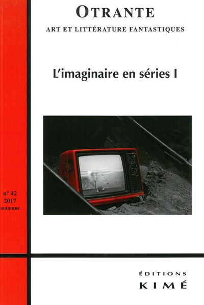 Otrante N°42, L'imaginaire en séries I (9782841748143-front-cover)