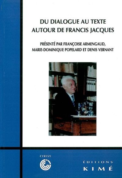 Du Dialogue au Texte / Francis Jacques (9782841743117-front-cover)