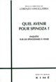 Quel Avenir Pour Spinoza ?, Enquête sur les Spinozismes a Venir (9782841742394-front-cover)