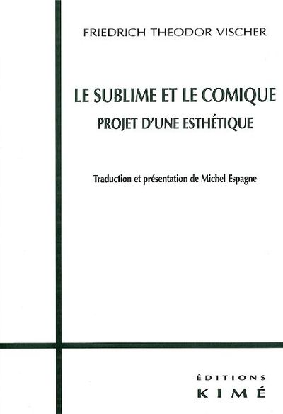 Le Sublime et le Comique (9782841742776-front-cover)