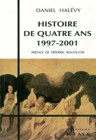 Histoire de Quatre Ans 1997-2001 (9782841740871-front-cover)