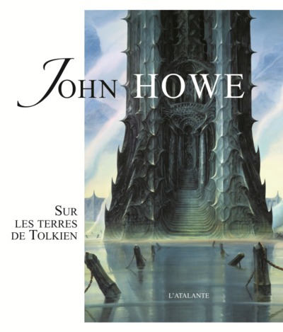 JOHN HOWE SUR LES TERRES DE TOLKIEN (9782841722303-front-cover)