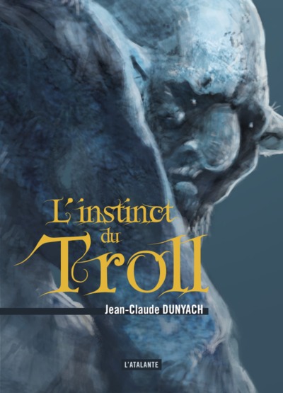 L'INSTINCT DU TROLL (9782841727094-front-cover)