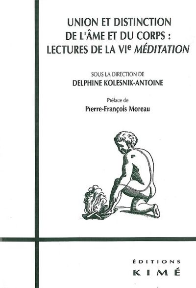 Union et Distinction de l'Ame et du Corps, Lectures de la Vie Meditation (9782841741328-front-cover)