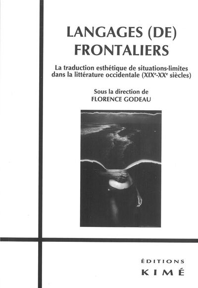 Langages (De) Frontaliers, La Traduction Esthétique de Situations (9782841746118-front-cover)