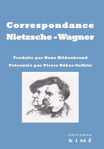 Correspondance Nietzsche - Wagner (9782841748778-front-cover)