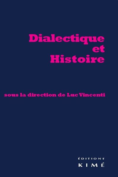 Dialectique et Histoire (9782841746583-front-cover)