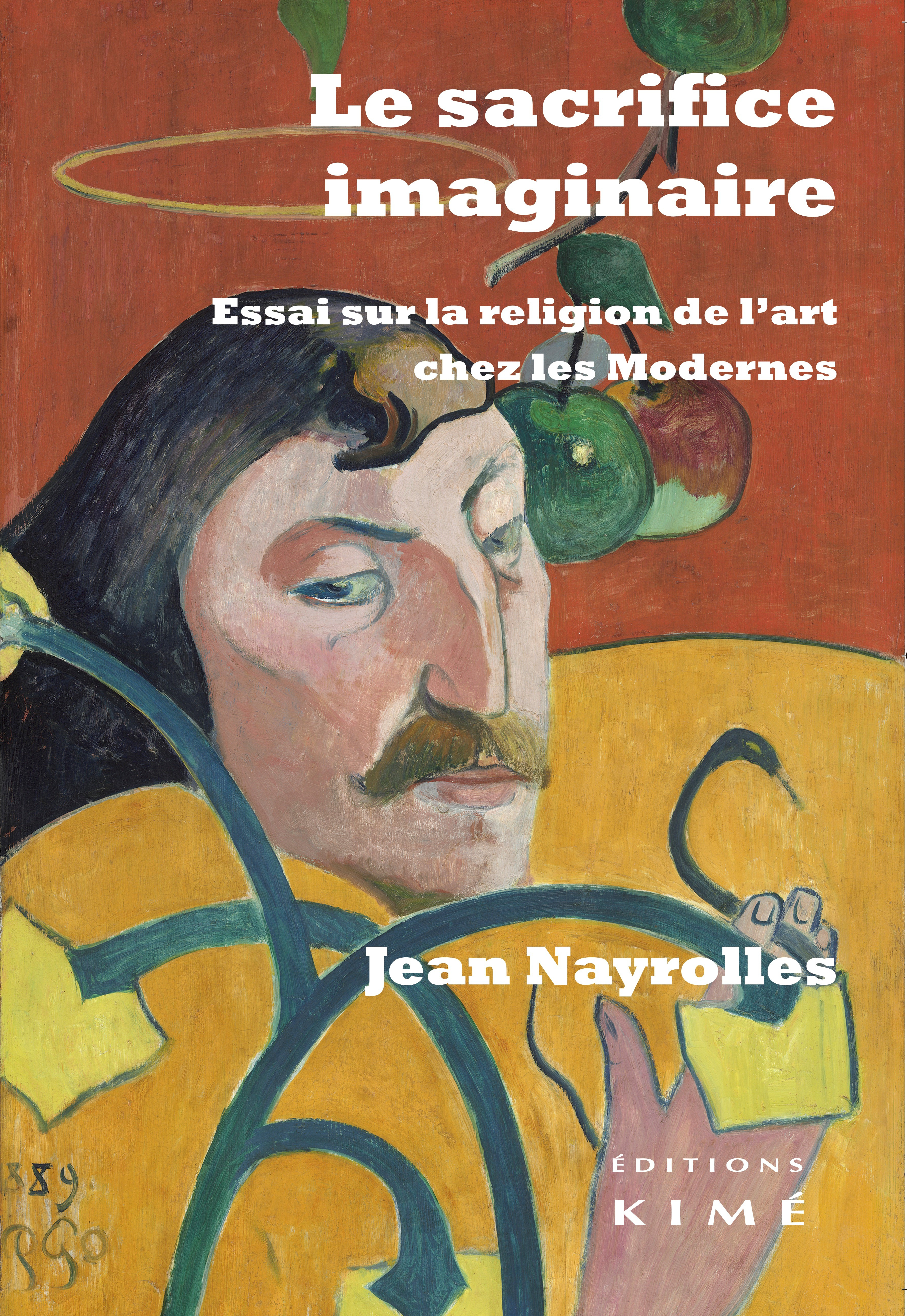 Le Sacrifice imaginaire, Essai sur la religion de l'art chez les Modernes (9782841749737-front-cover)