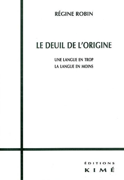 Le Deuil de l'Origine (9782841743001-front-cover)