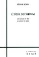 Le Deuil de l'Origine (9782841743001-front-cover)